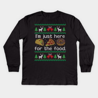 Ugly Christmas Sweater Just here for the Food Kids Long Sleeve T-Shirt